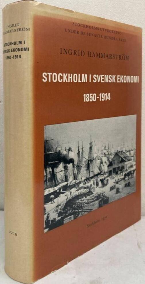 Stockholm i svensk ekonomi 1850-1914
