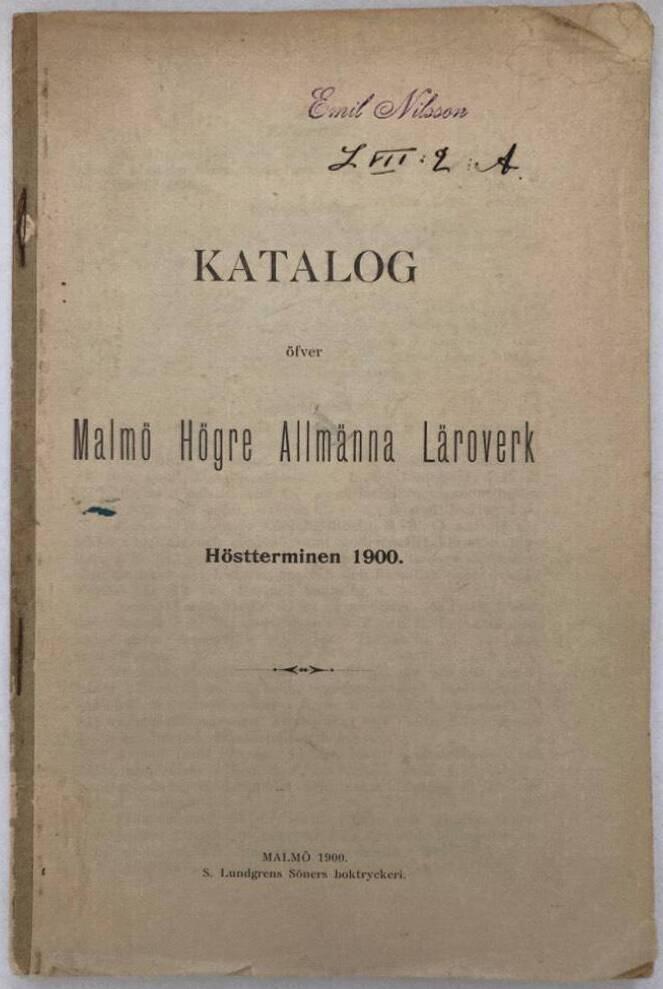 Katalog öfver Malmö Högre Allmänna Läroverk. Höstterminen 1900