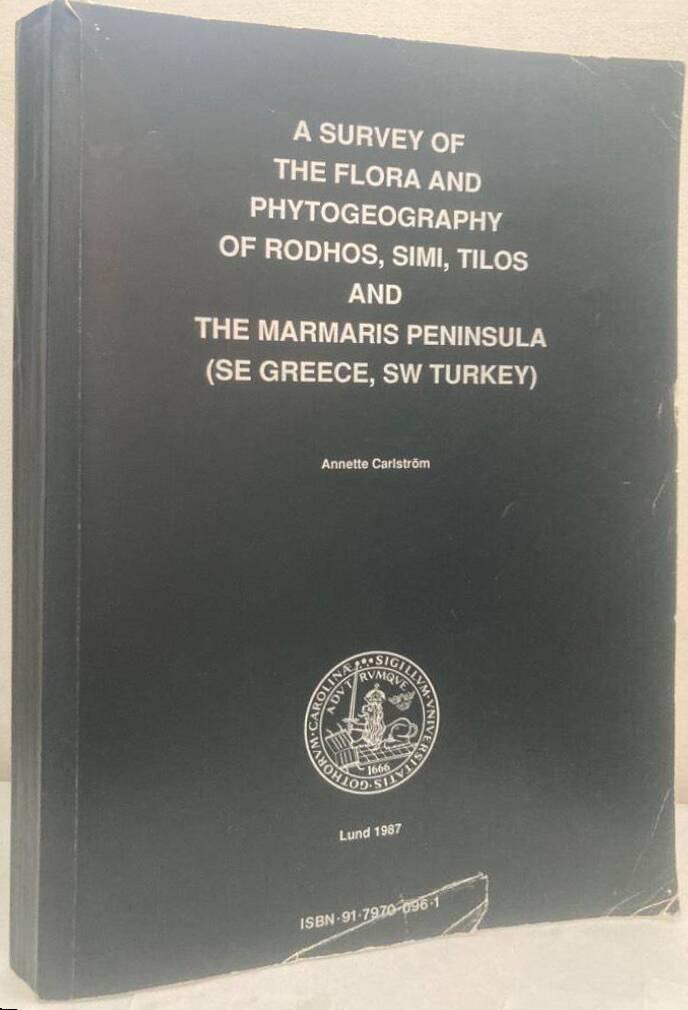 A Survey of the Flora and Phytogeography of Rodhos, Simi, Tilos and the Marmaris Peninsula. (SE Greece, SW Turkey)