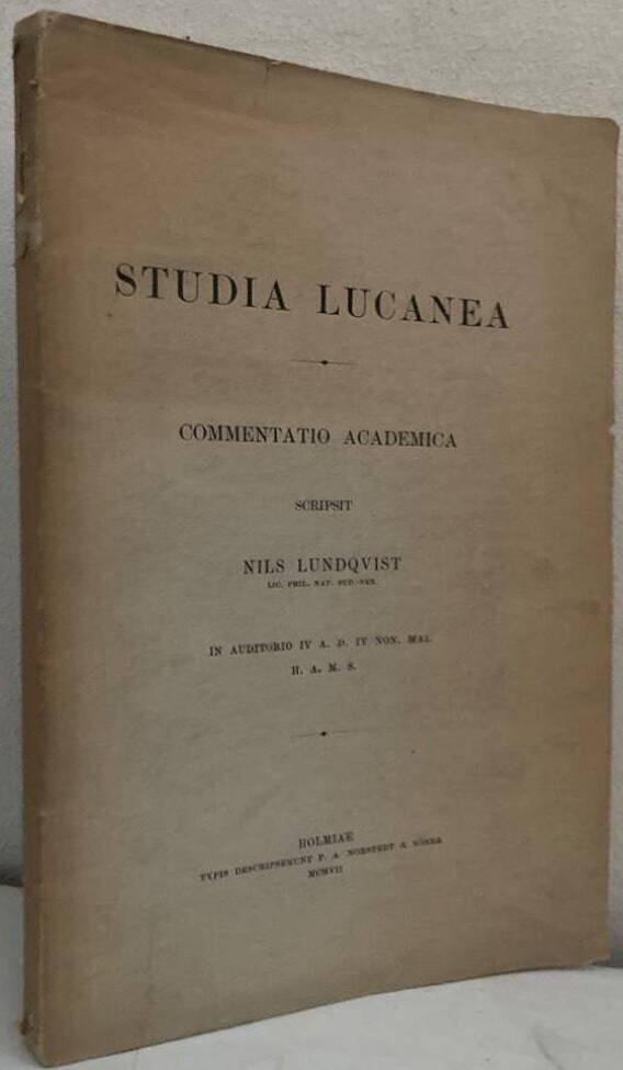 Studia Lucanea. Commentatio academica