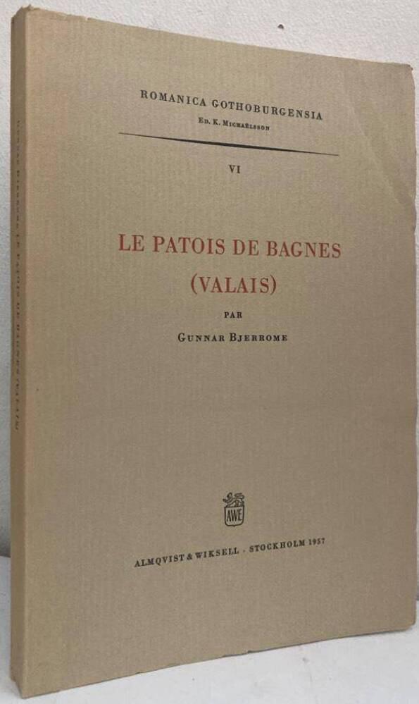 Le patois de Bagnes (Valais)
