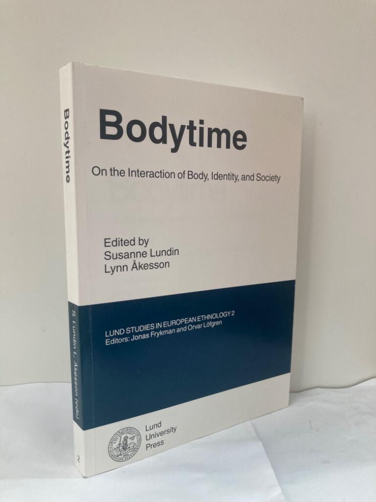 Bodytime. On the interaction of body, identity, and society