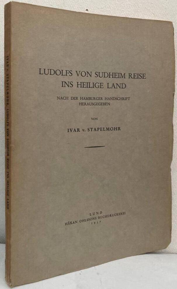 Ludolfs von Sudheim Reise ins heilige Land. Nach der Hamburger Handschrift herausgegeben
