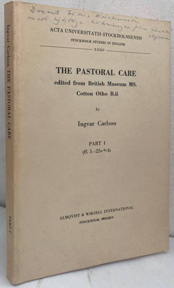 The Pastoral Care. Edited from British Museum MS. Cotton Otho B.ii
