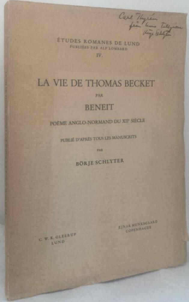 La vie de Thomas Becket par Beneit. Poème anglo-normand du XII:e siècle. Publié d'après tous les manuscrits