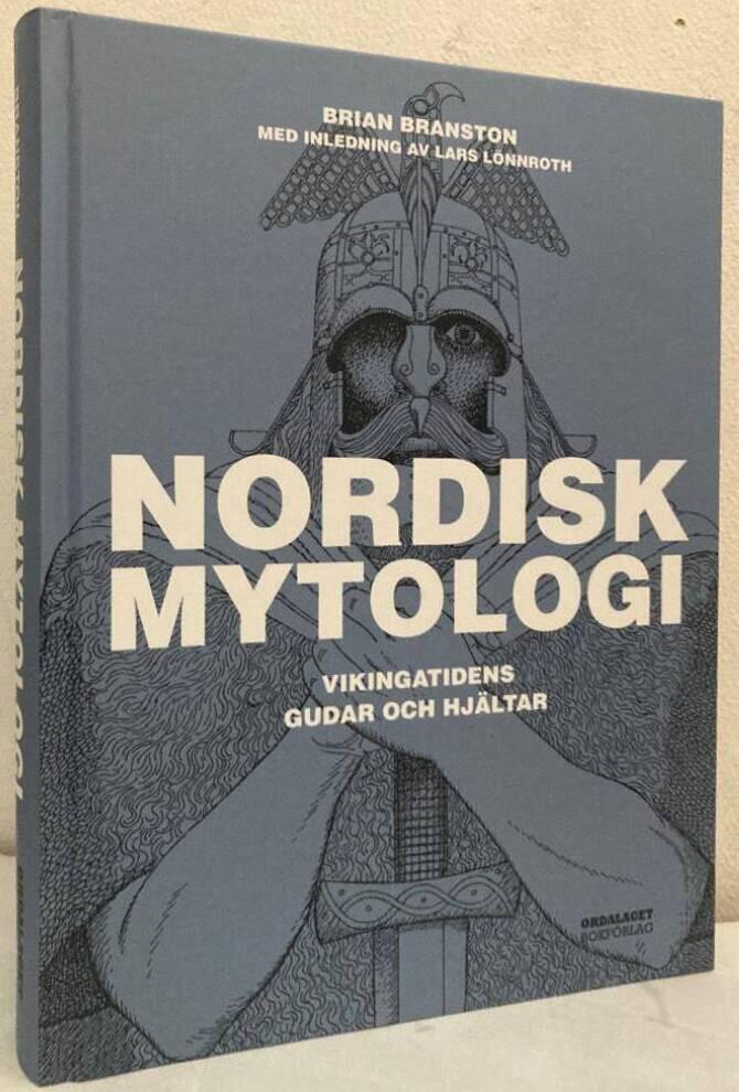 Nordisk mytologi. Vikingatidens gudar och hjältar
