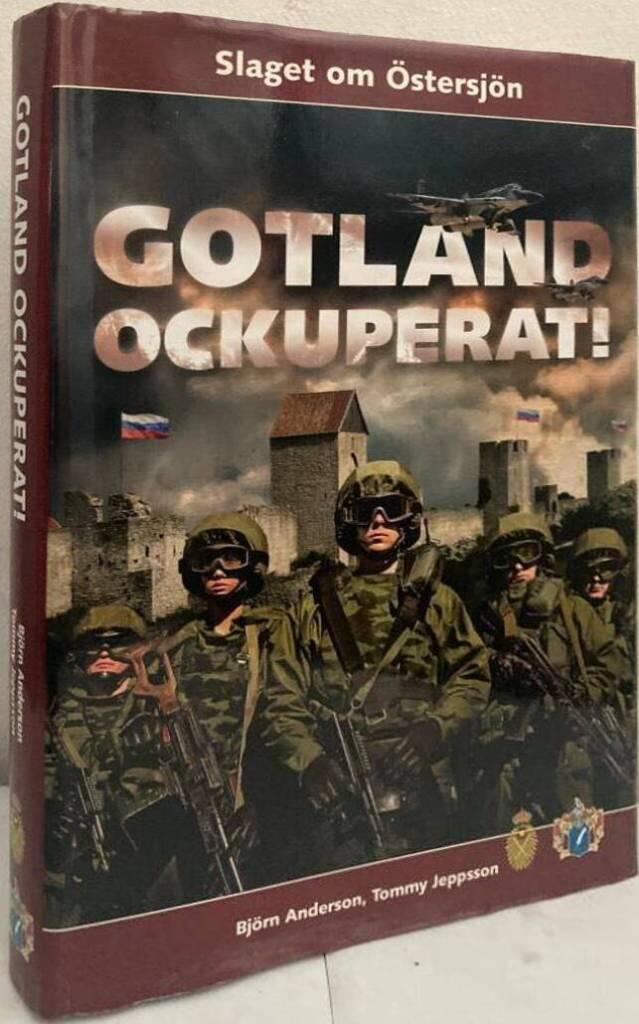 Gotland ockuperat! Slaget om Östersjön