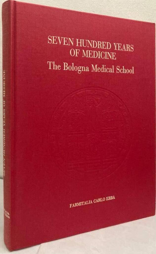 Seven Hundred Years of Medicine. The Bologna Medical School