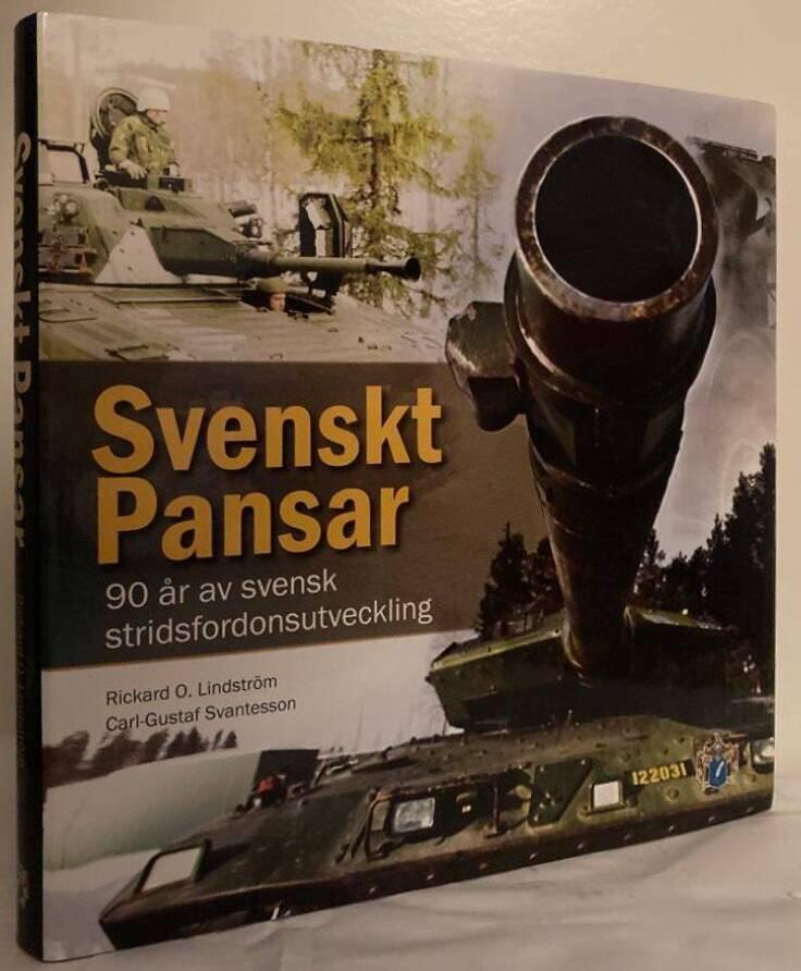 Svenskt pansar. 90 år av svensk stridsfordonsutveckling