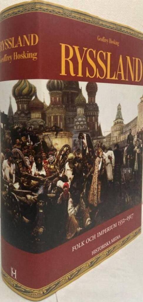 Ryssland. Folk och imperium 1552-1917