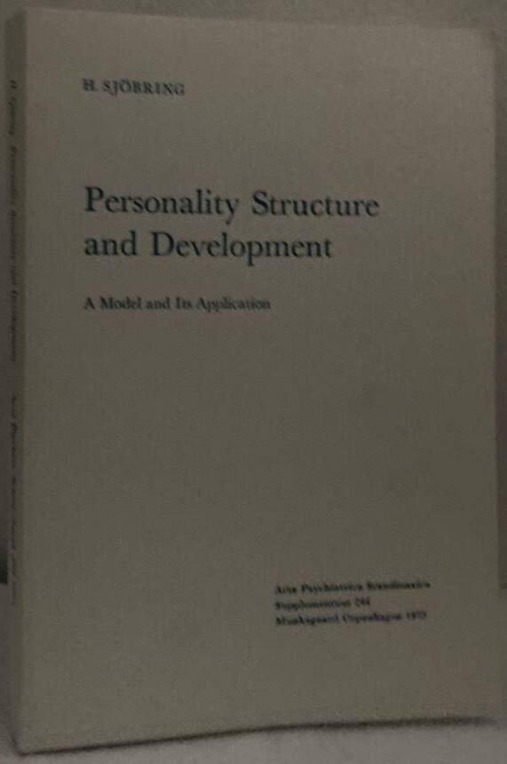 Personality Structure and Development. A Model and Its Application