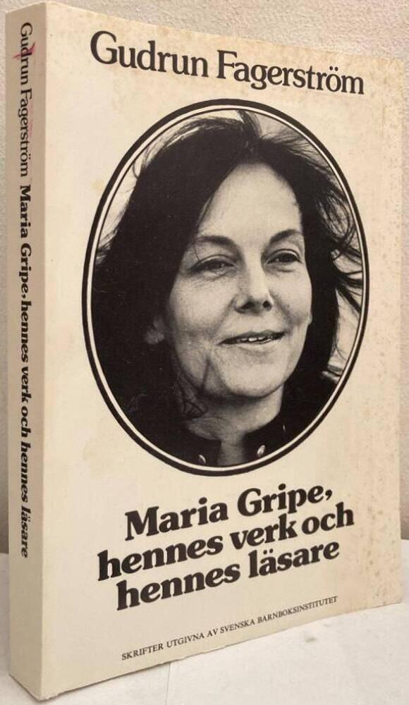 Maria Gripe, hennes verk och hennes läsare