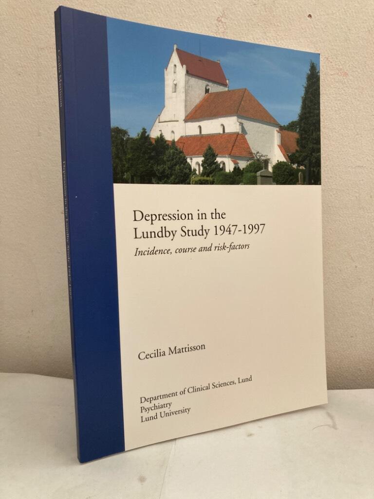 Depression in the Lundby study 1947-1997. Incidence, course and risk-factors