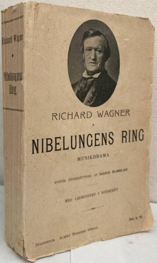 Nibelungens ring. Musikdrama