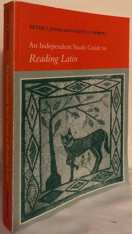 An Independent Study Guide to Reading Latin