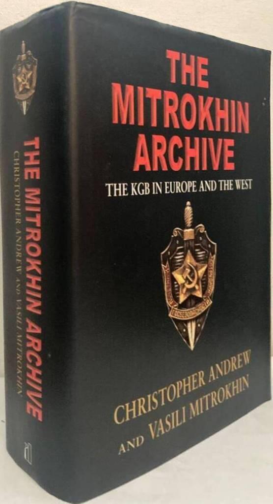 The Mitrokhin Archive. The KGB in Europe and the West