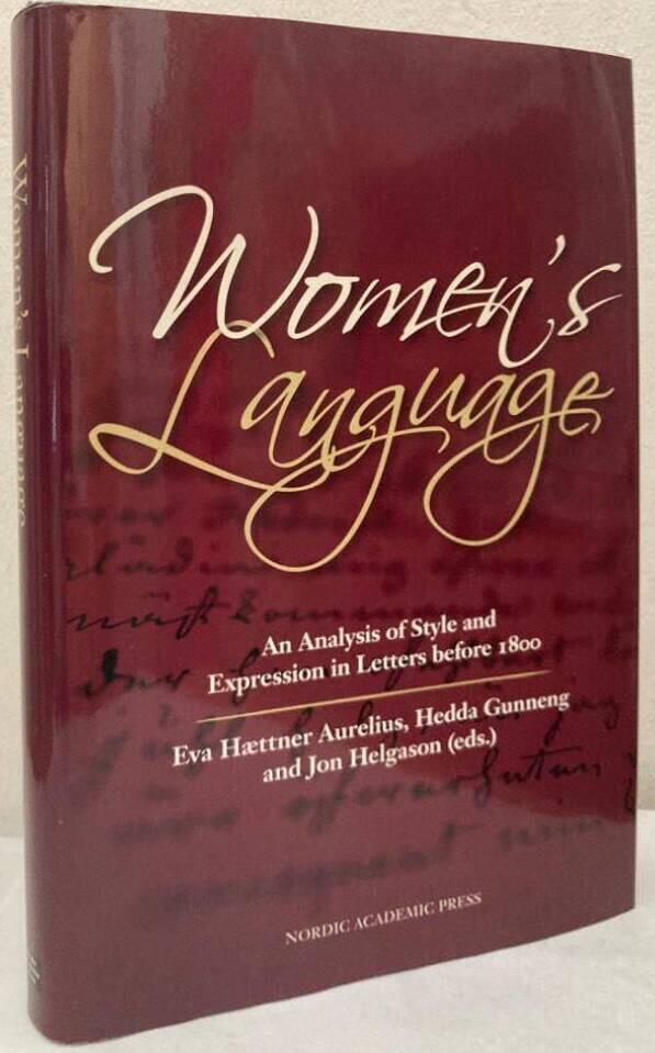 Women's Language. An Analysis of Style and Expression in Letters before 1800