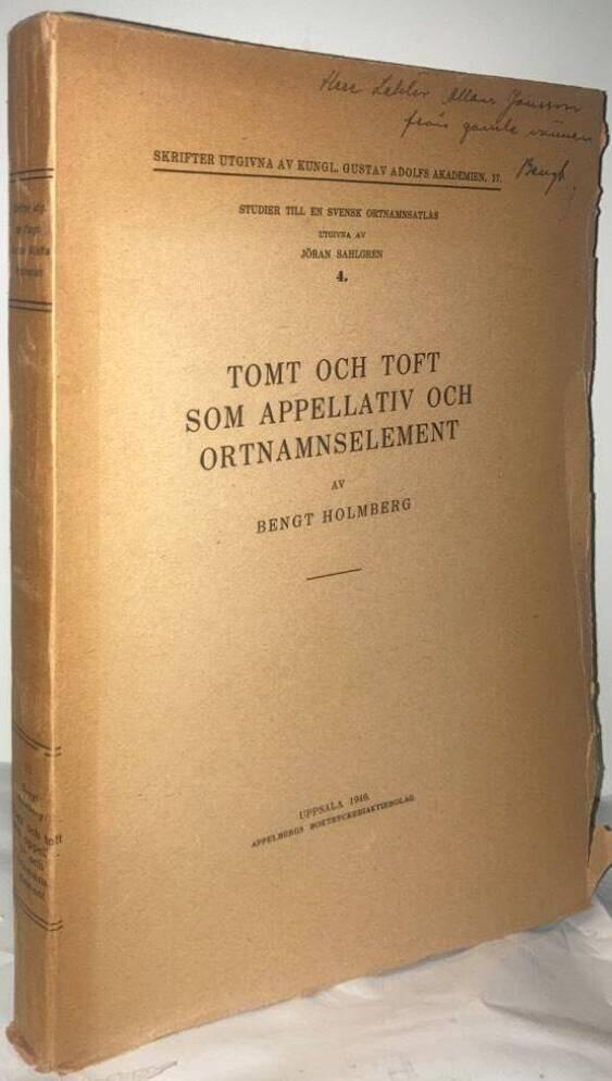 Tomt och toft som appellativ och ortnamnselement