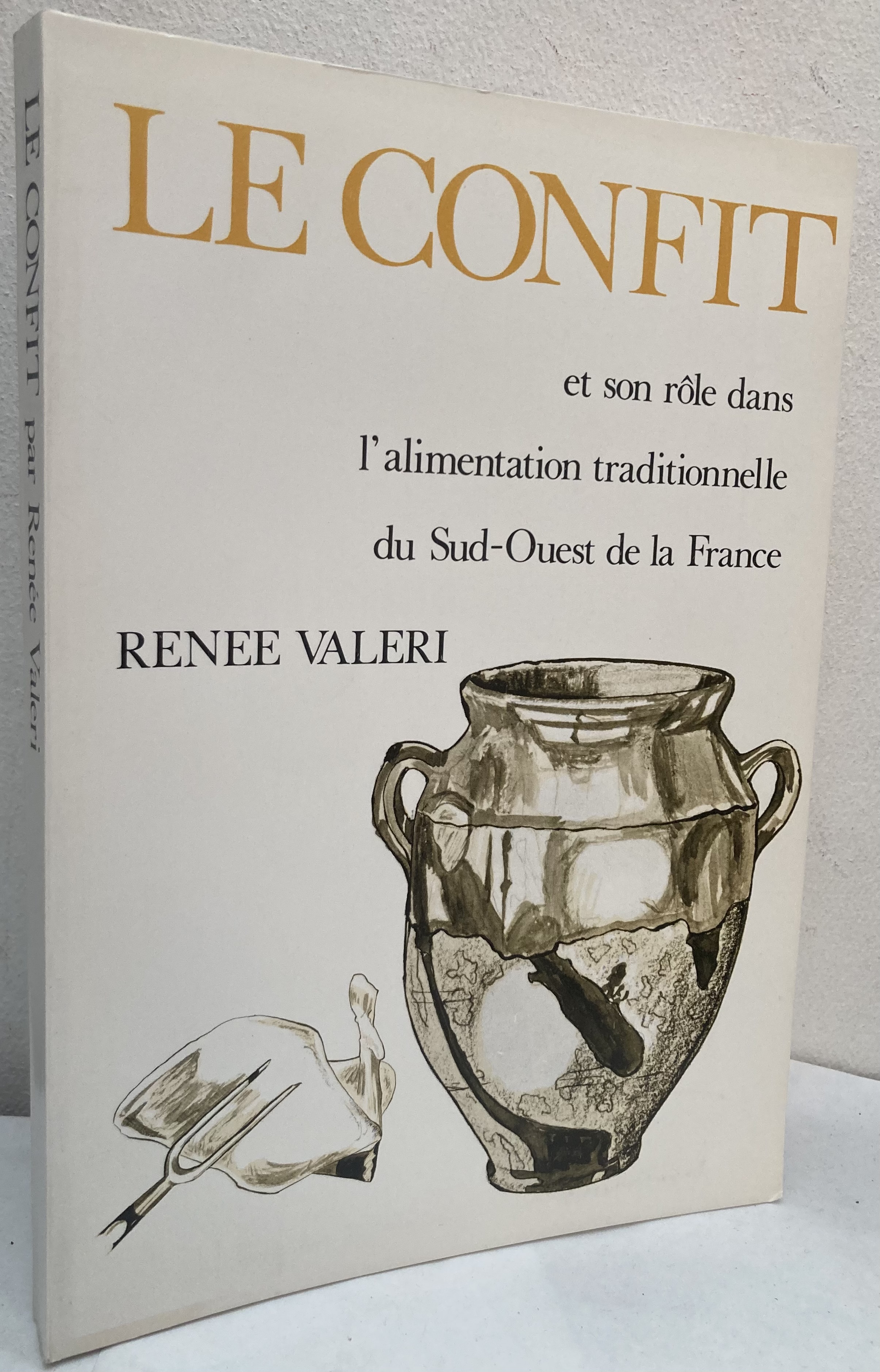 Le confit et son rôle dans l'alimentation traditionelle du Sud-Ouest de la France