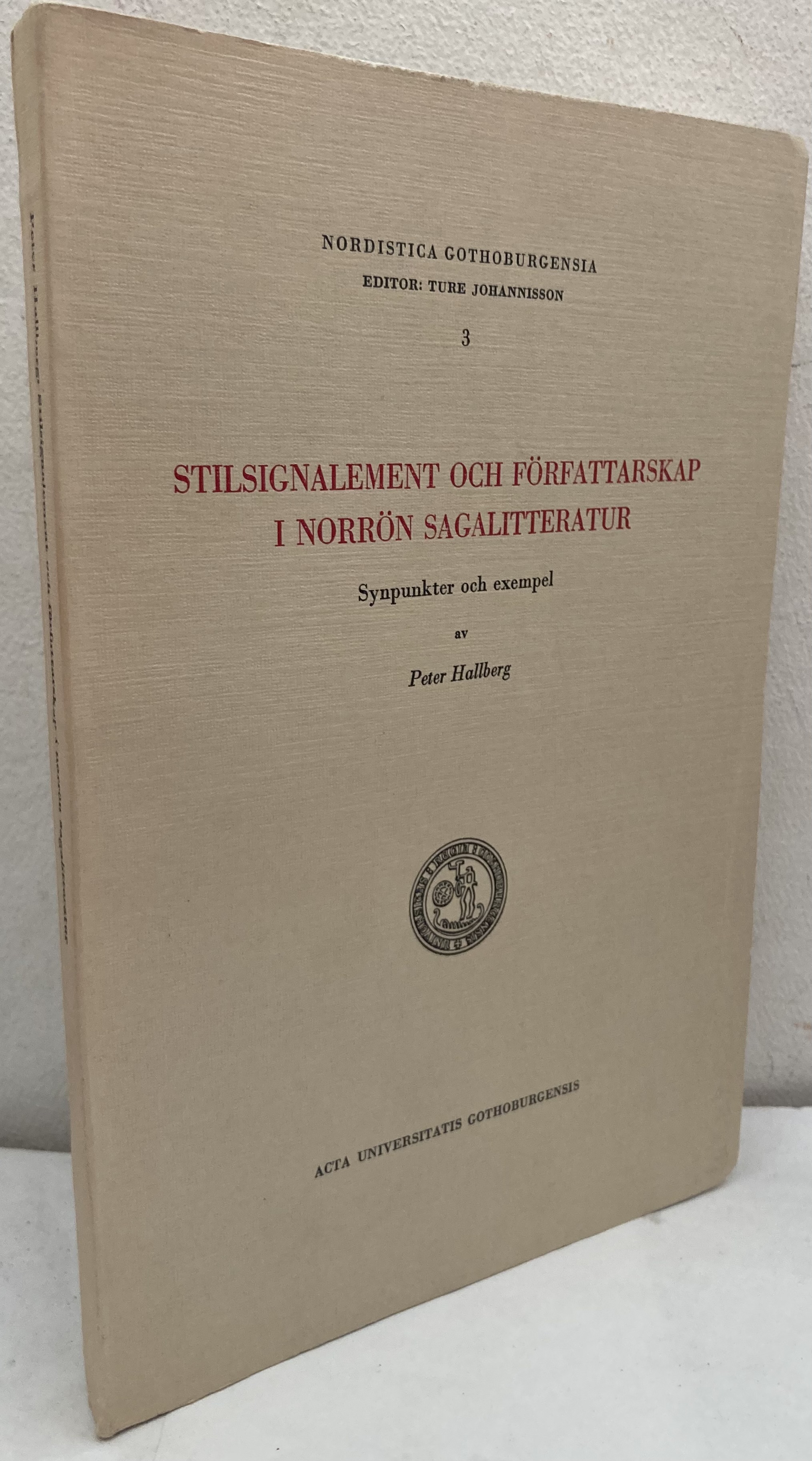 Stilsignalement och författarskap i norrön sagalitteratur. Synpunkter och exempel