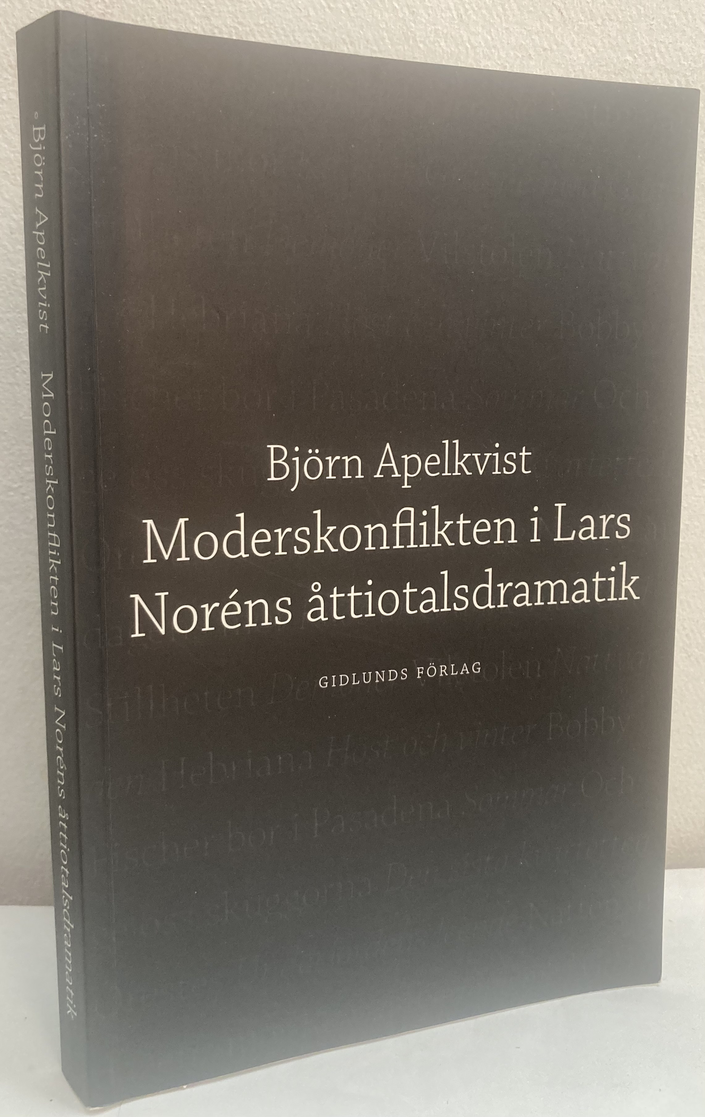 Moderskonflikten i Lars Noréns åttiotalsdramatik