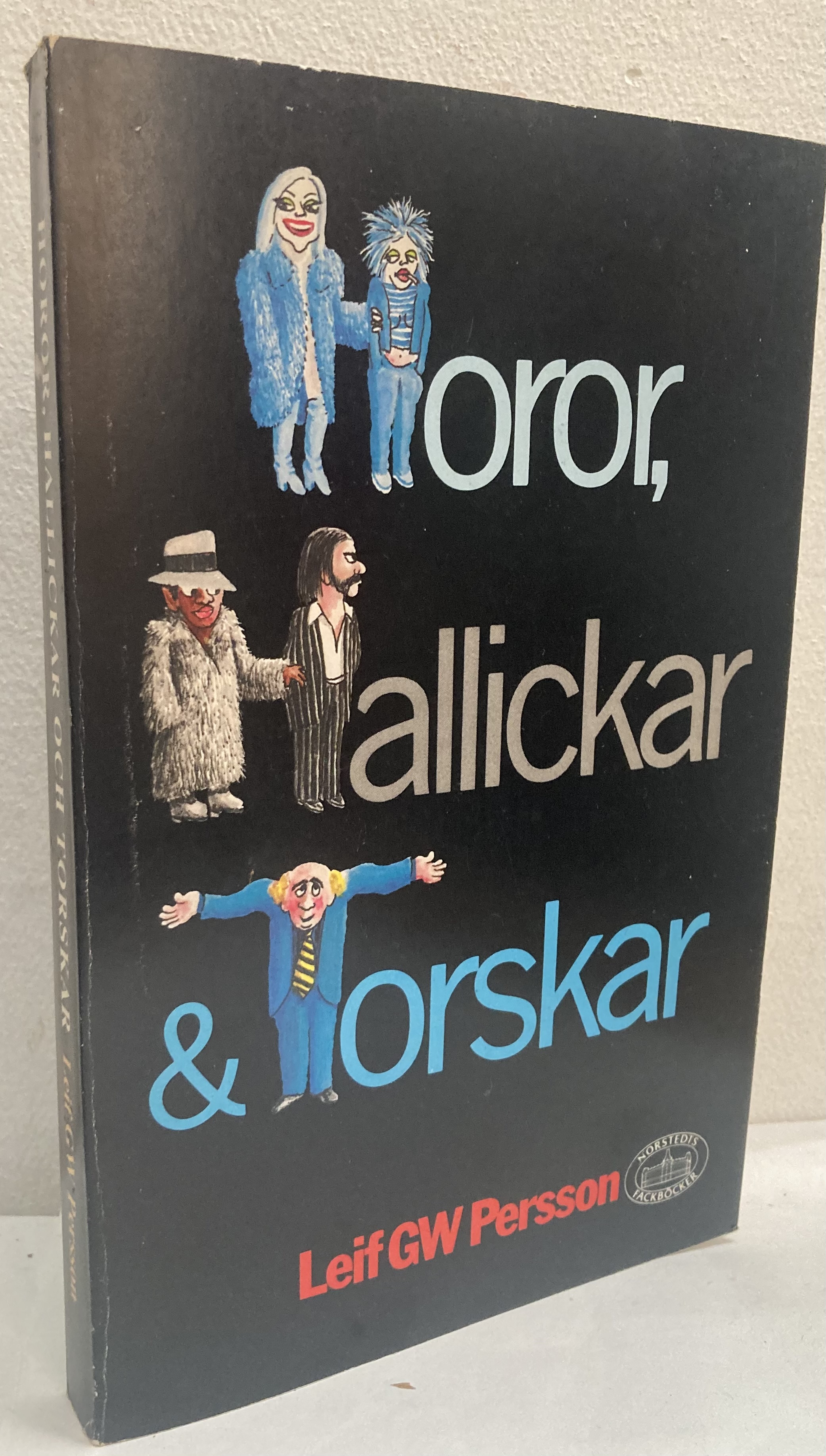 Horor, hallickar och torskar - en bok om prostitutionen i Sverige