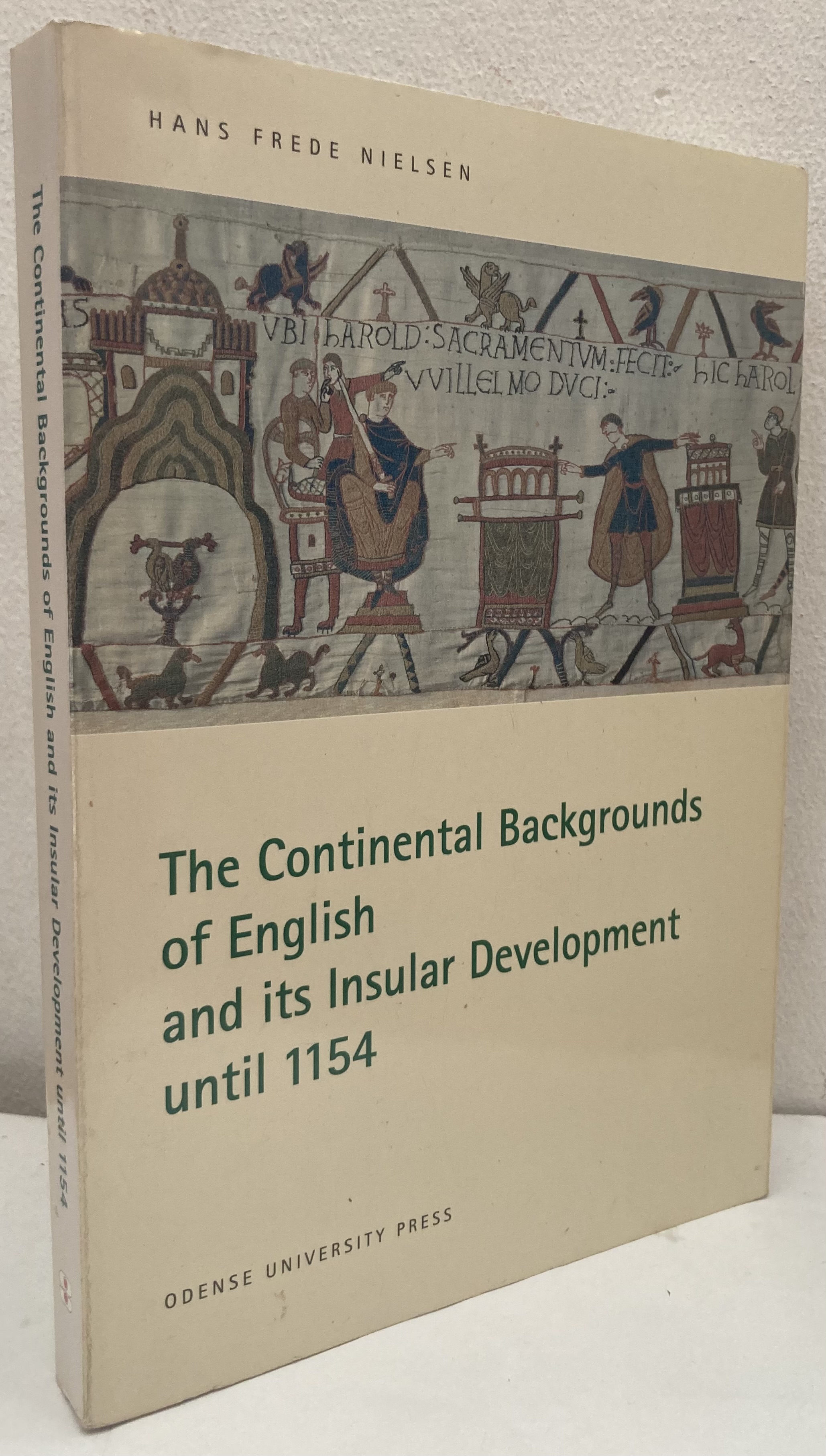 The Continental Backgrounds of English and its Insular Development until 1154