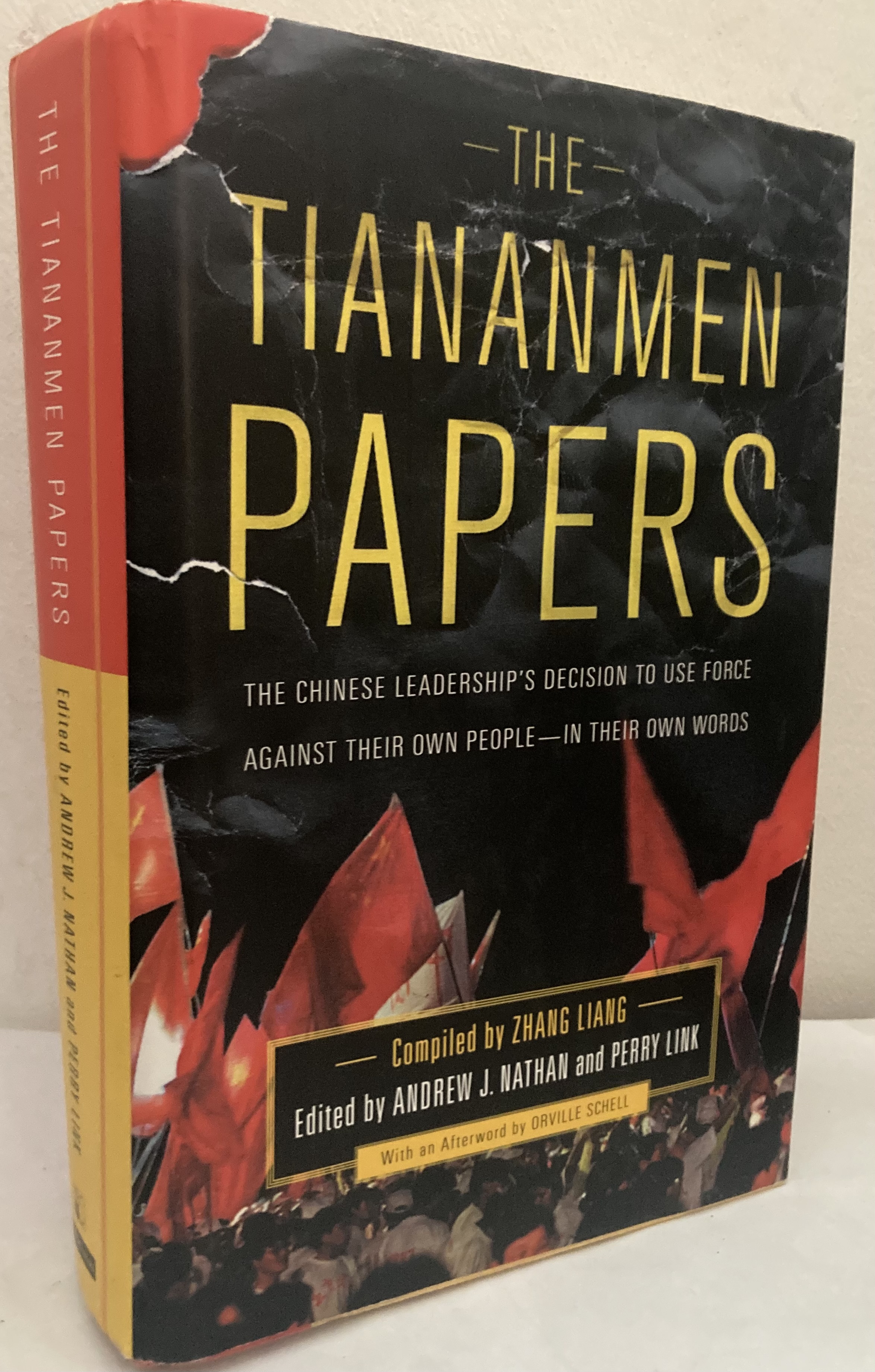 The Tiananmen Papers. The Chinese Leadership's Decision to use Force against their own People - in their own Words