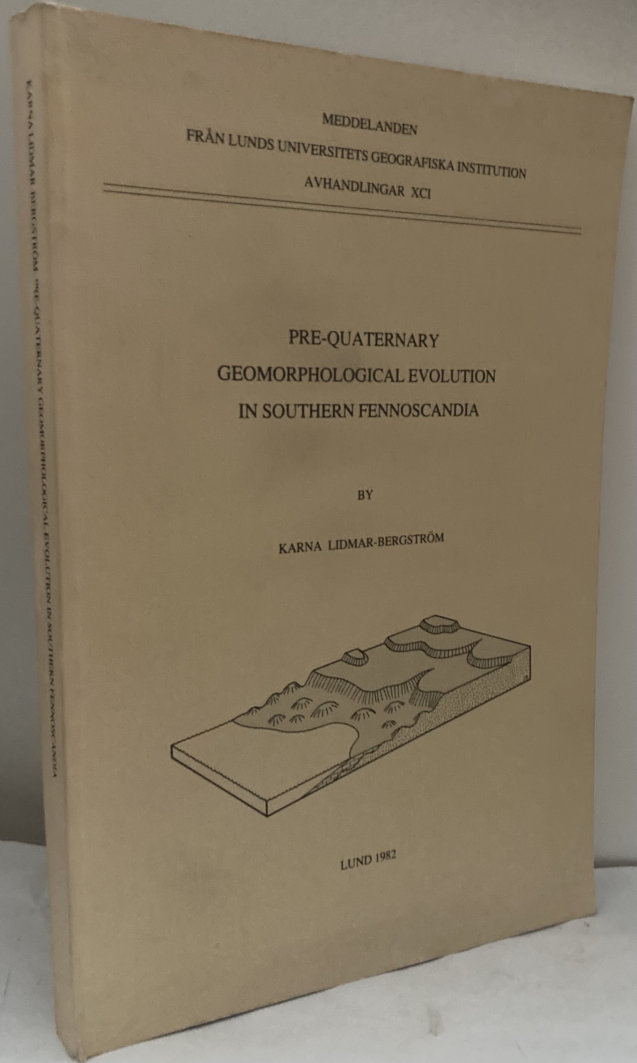 Pre-Quaternary  Geomorphological Evolution in Southern Fennoscandia