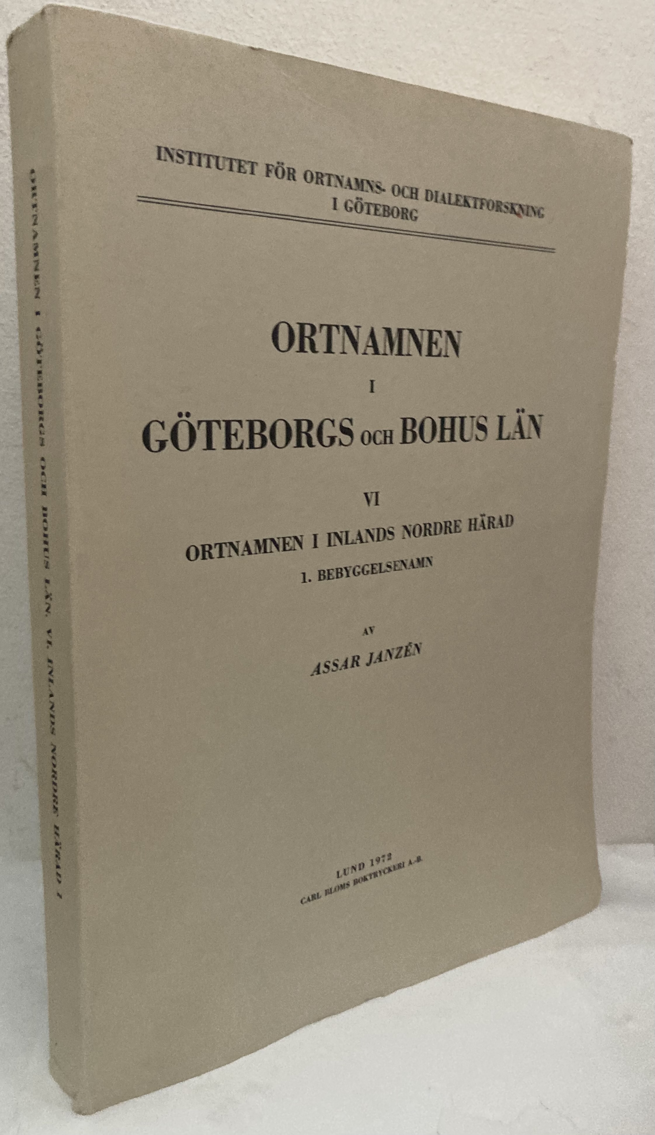 Ortnamnen i Göteborgs och Bohus län. VI. Ortnamnen i Inlands nordre härad. 1. Bebyggelsenamn