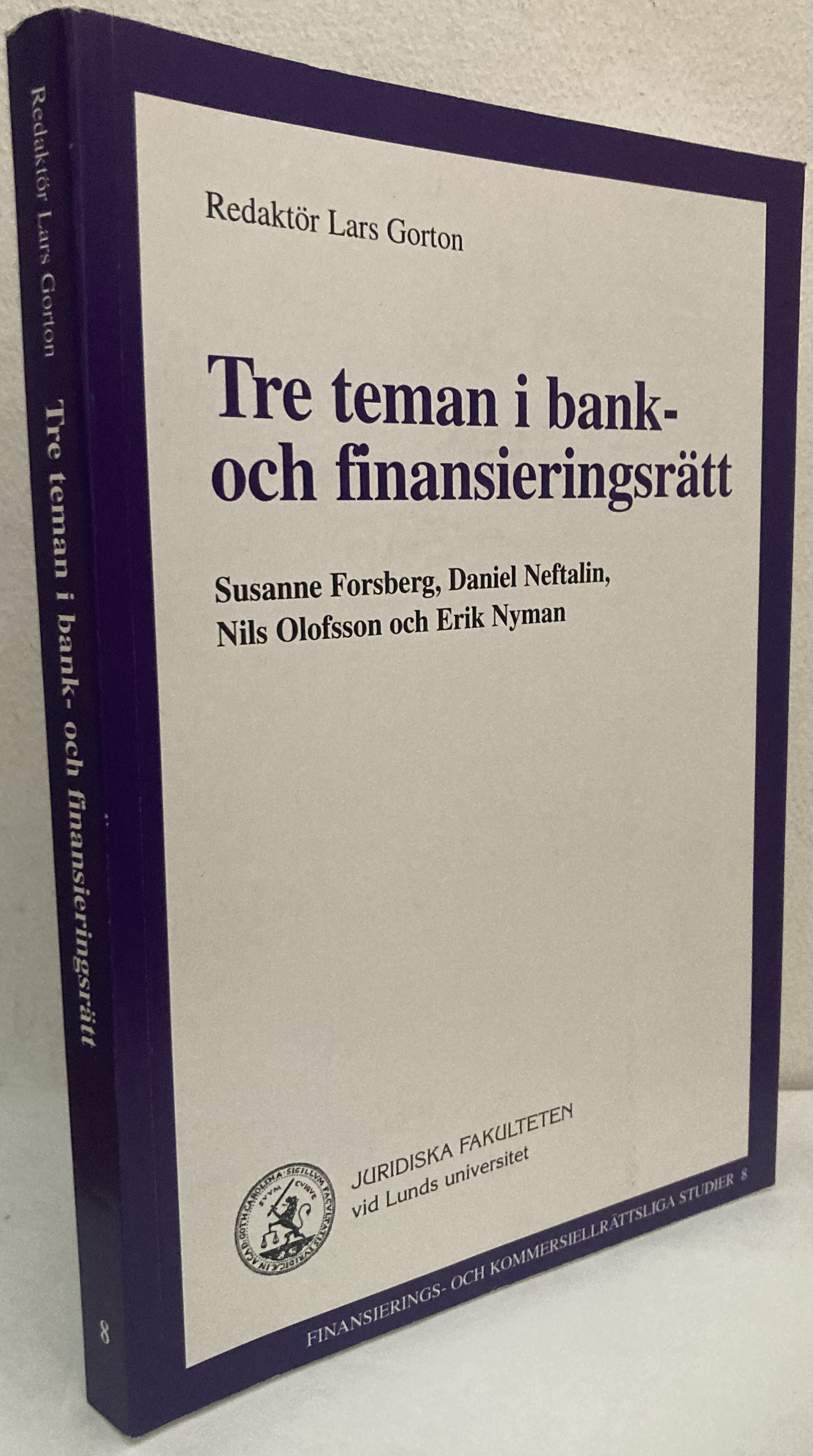 Tre teman i bank- och finansieringsrätt