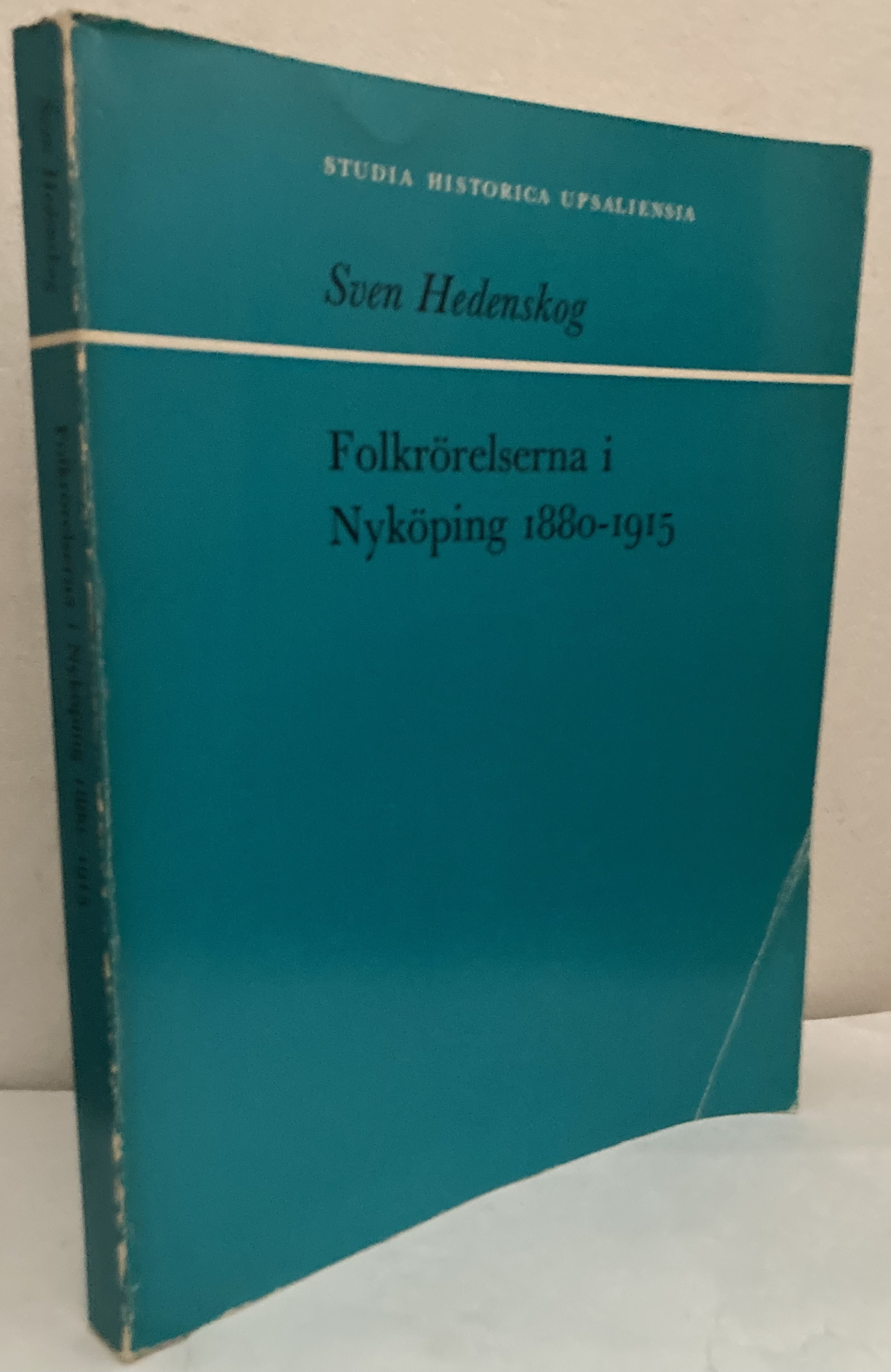 Folkrörelserna i Nyköping 1880-1915