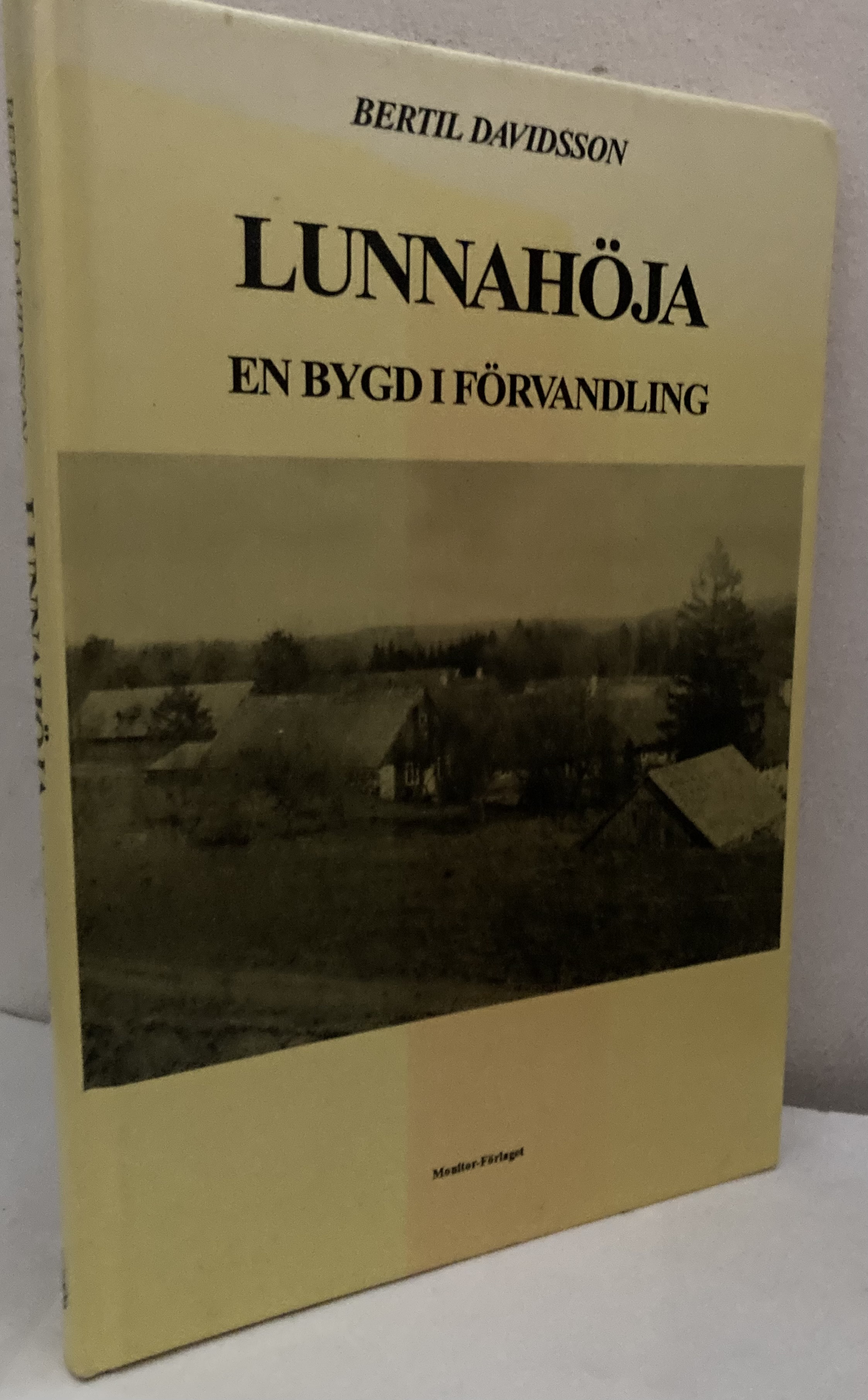 Lunnahöja. En bygd i förvandling