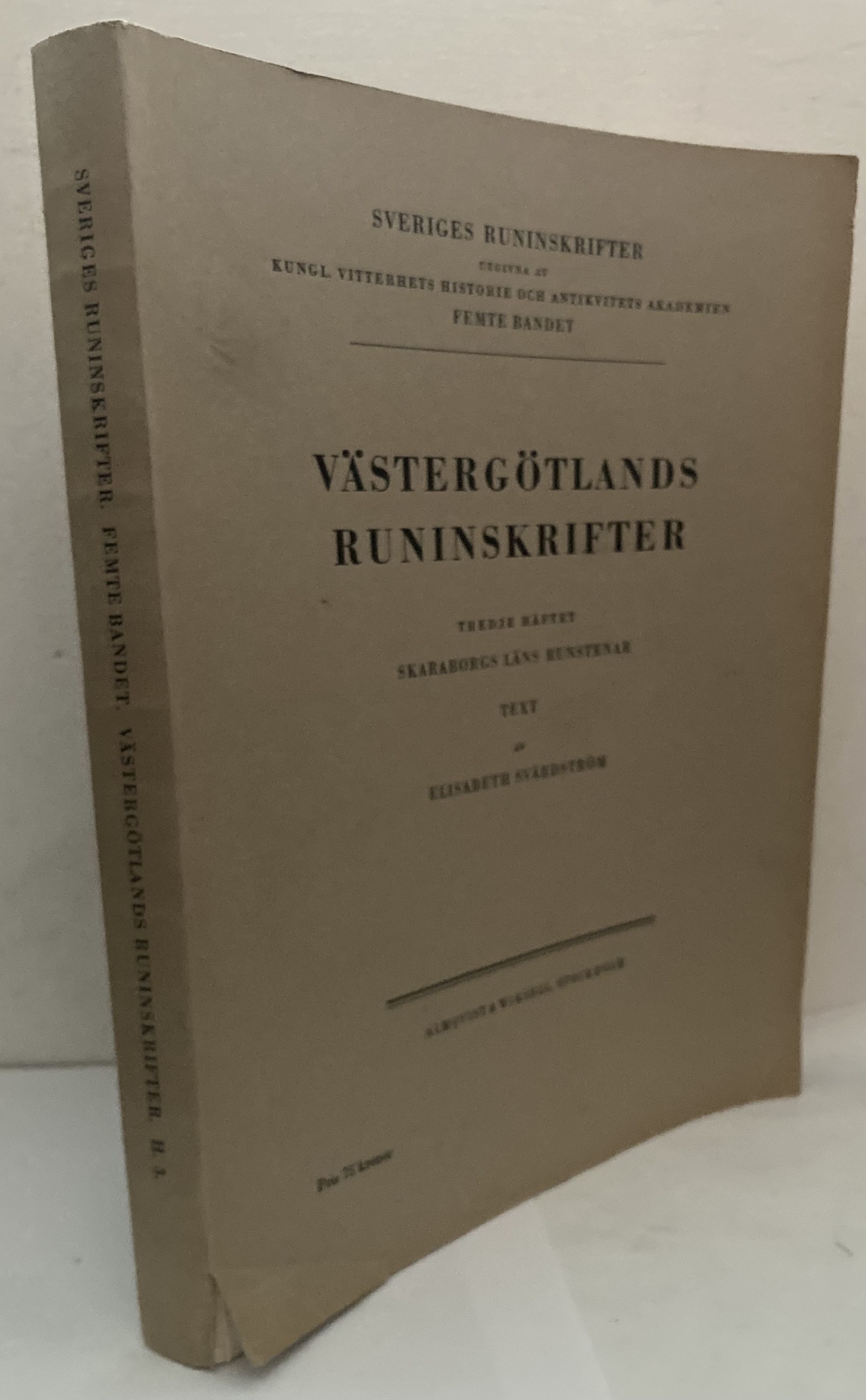 Västergötlands runinskrifter. Tredje häftet. Skaraborgs läns runstenar. Text