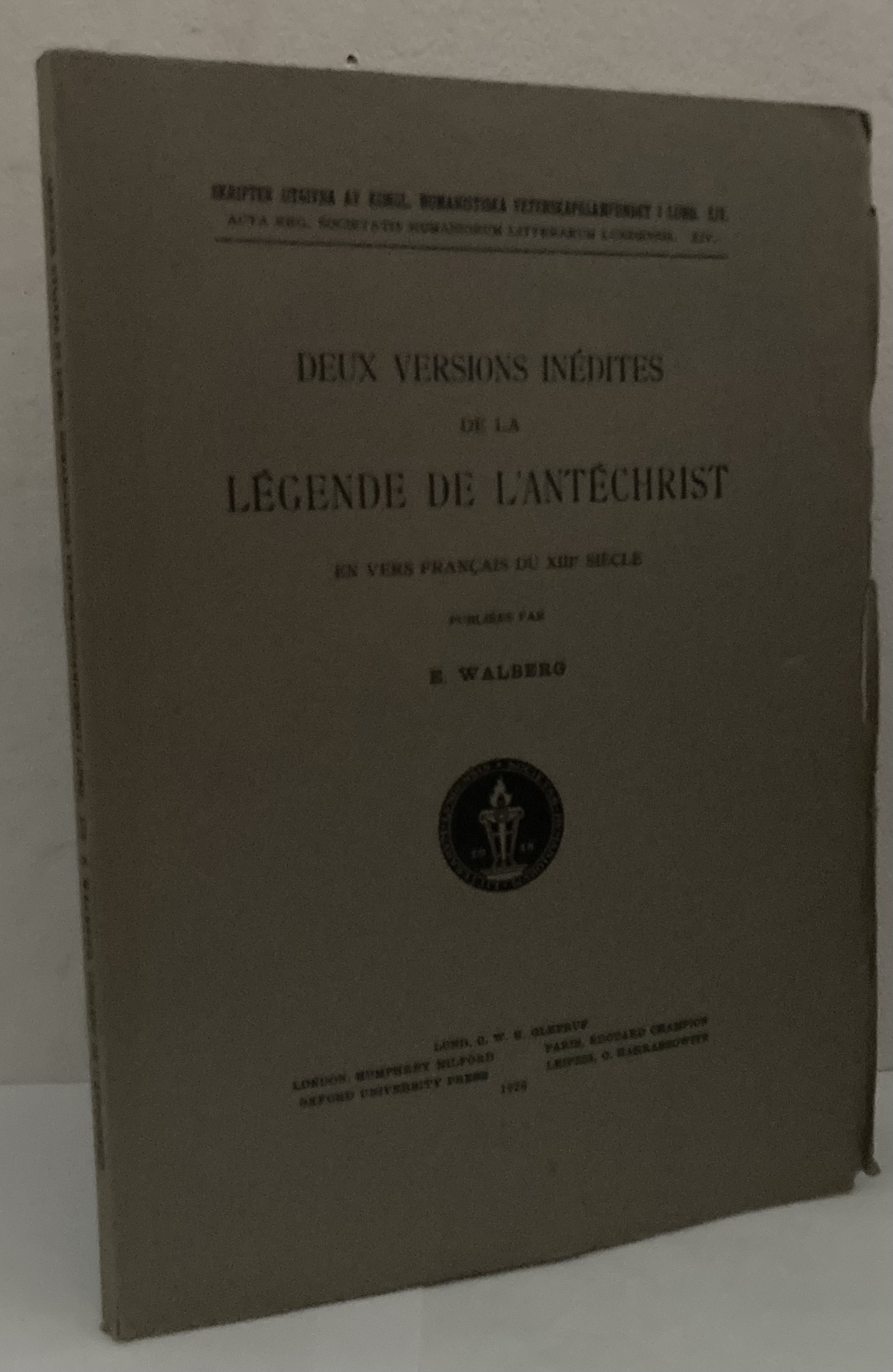 Deux versions inédites de la Légende de l'Antéchrist en vers francais du XIIIe siècle