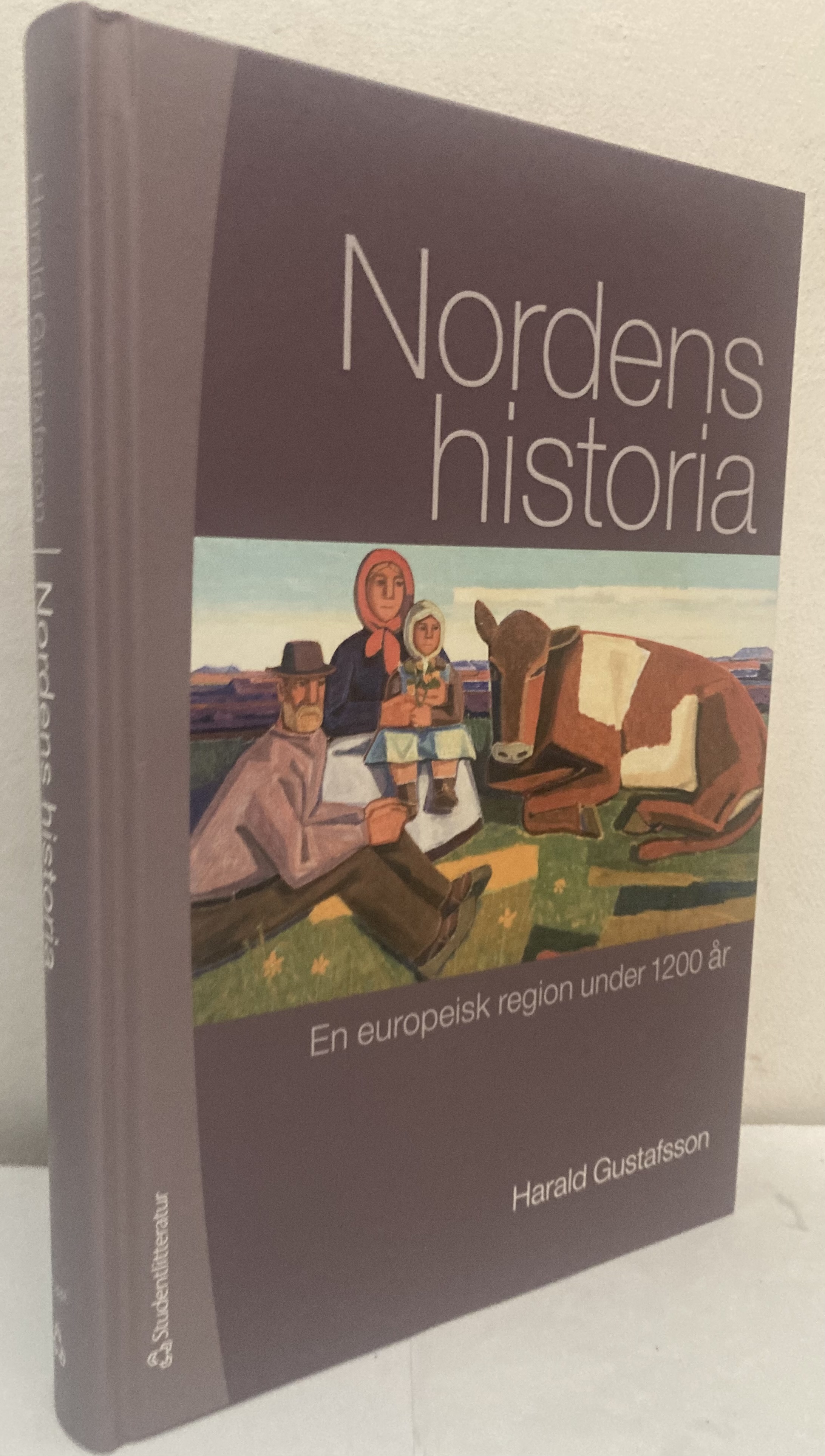 Nordens historia. En europeisk region under 1200 år