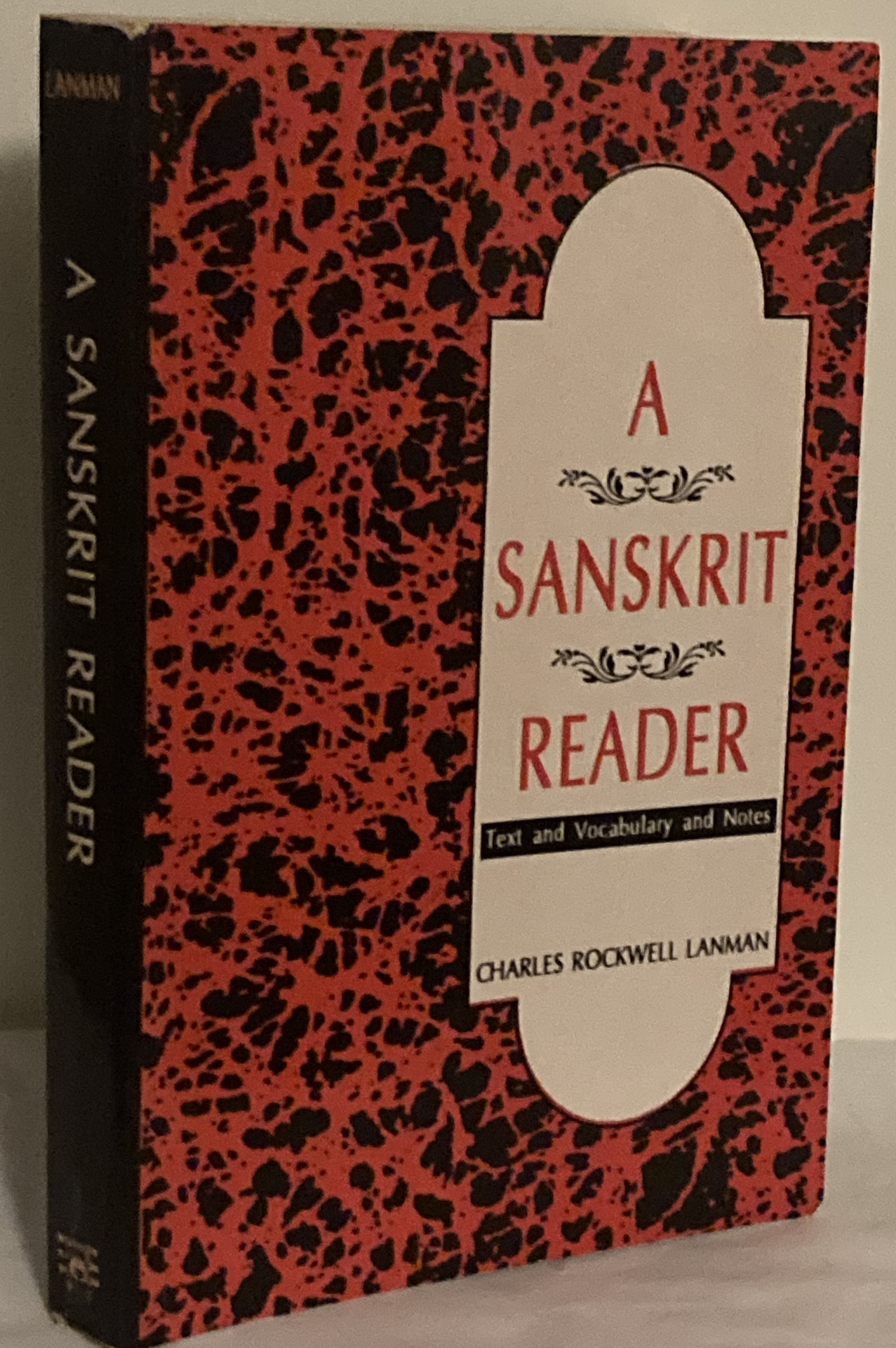 A Sanskrit Reader. Text and Vocabulary and Notes