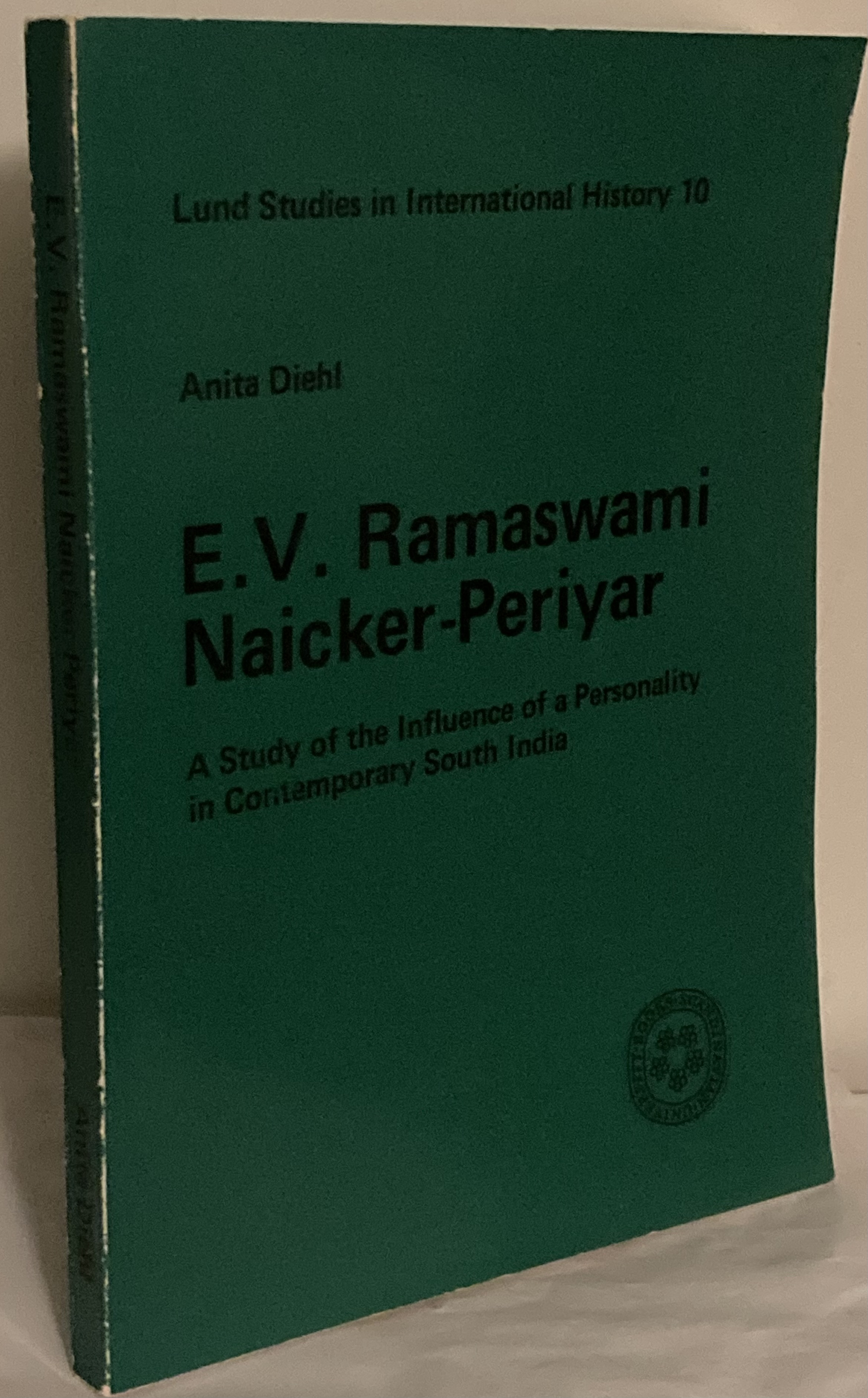 E. V. Ramaswami Naicker-Periyar. A Study of the Influence of a Personality in Contemporary South India