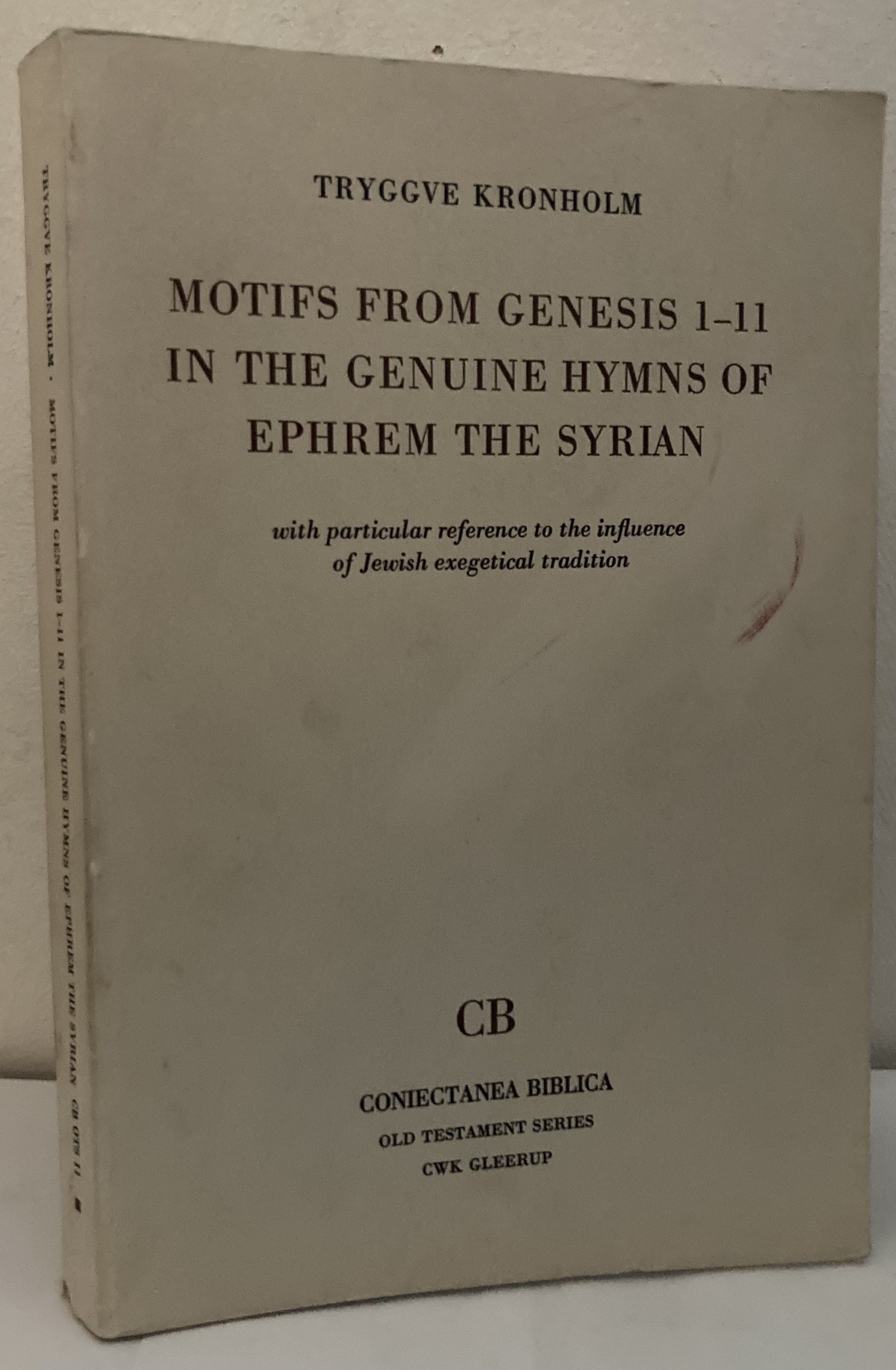 Motifs From Genesis 1-11 in the Genuine Hymns of Ephrem the Syrian. With particular reference to the influence of Jewish exegetical tradition.