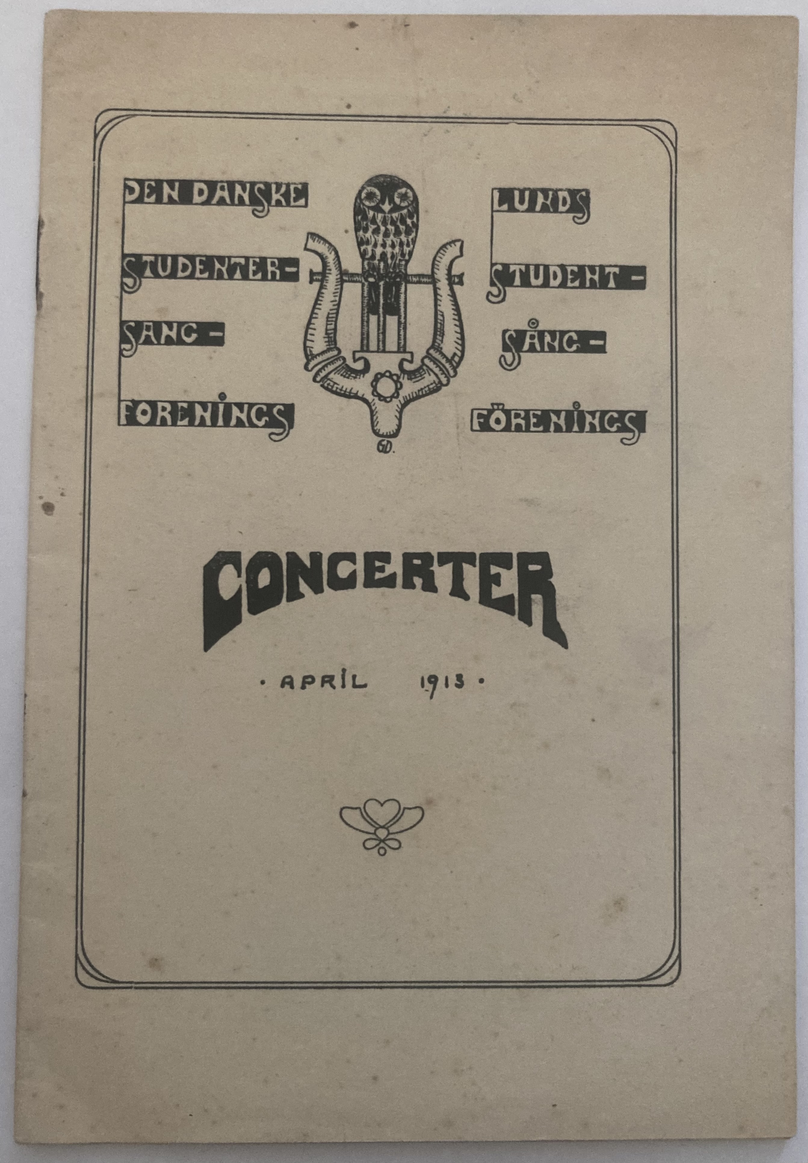 Text till sångerna vid Samkonserterna mellan Den Danske Studenter-Sangforening och Lunds Studentsångförening April 1913