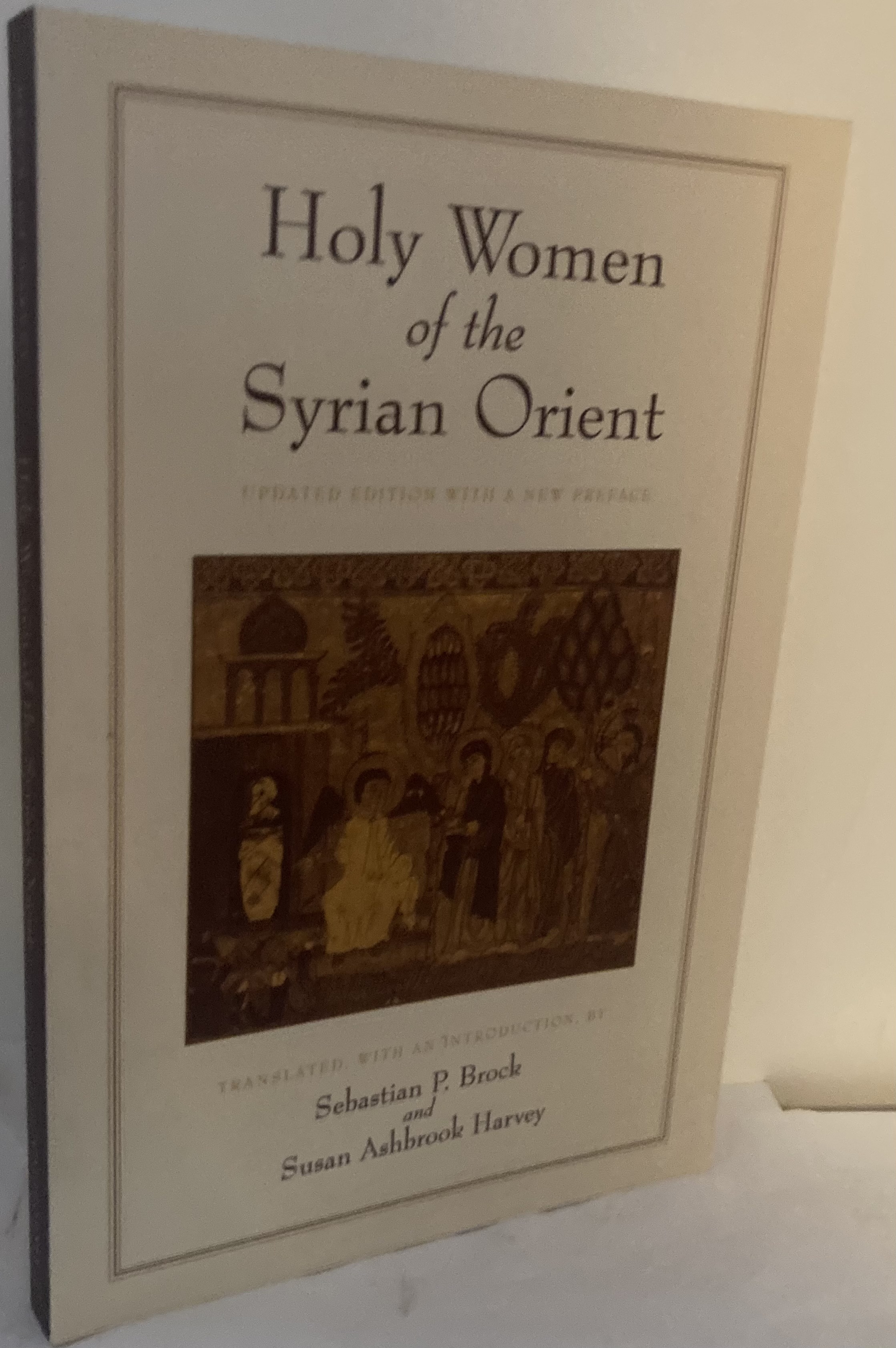 Holy Women of the Syrian Orient