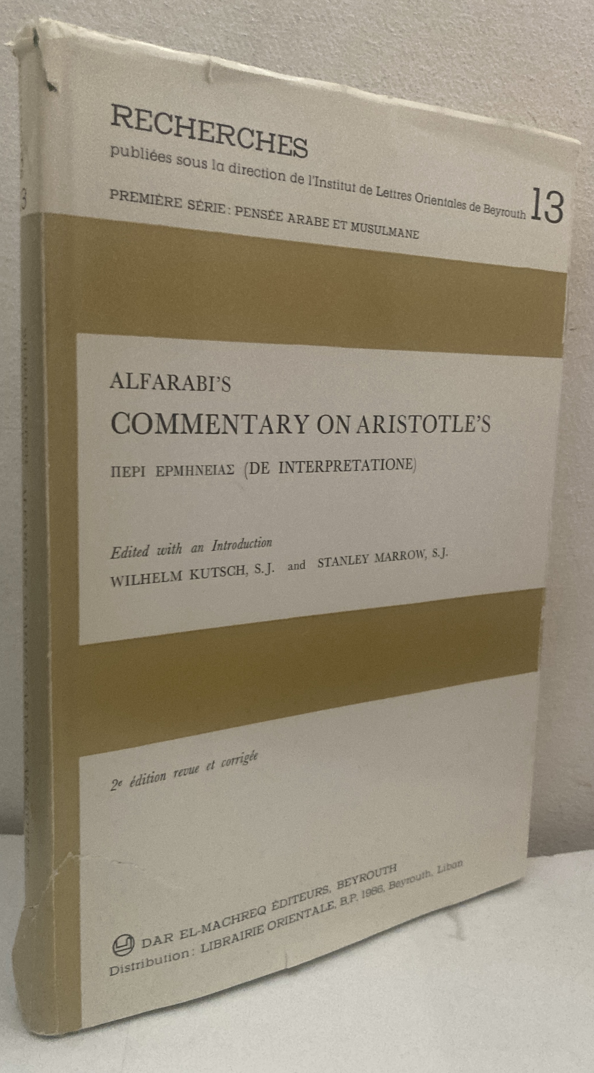 Alfarabi's Commentary on Aristotle's Περι ερμηνειασ [Peri erminias] (De interpretatione). Edited with an Introduction