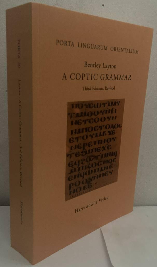 A Coptic Grammar. With Chrestomathy and Glossary. Sahidic Dialect