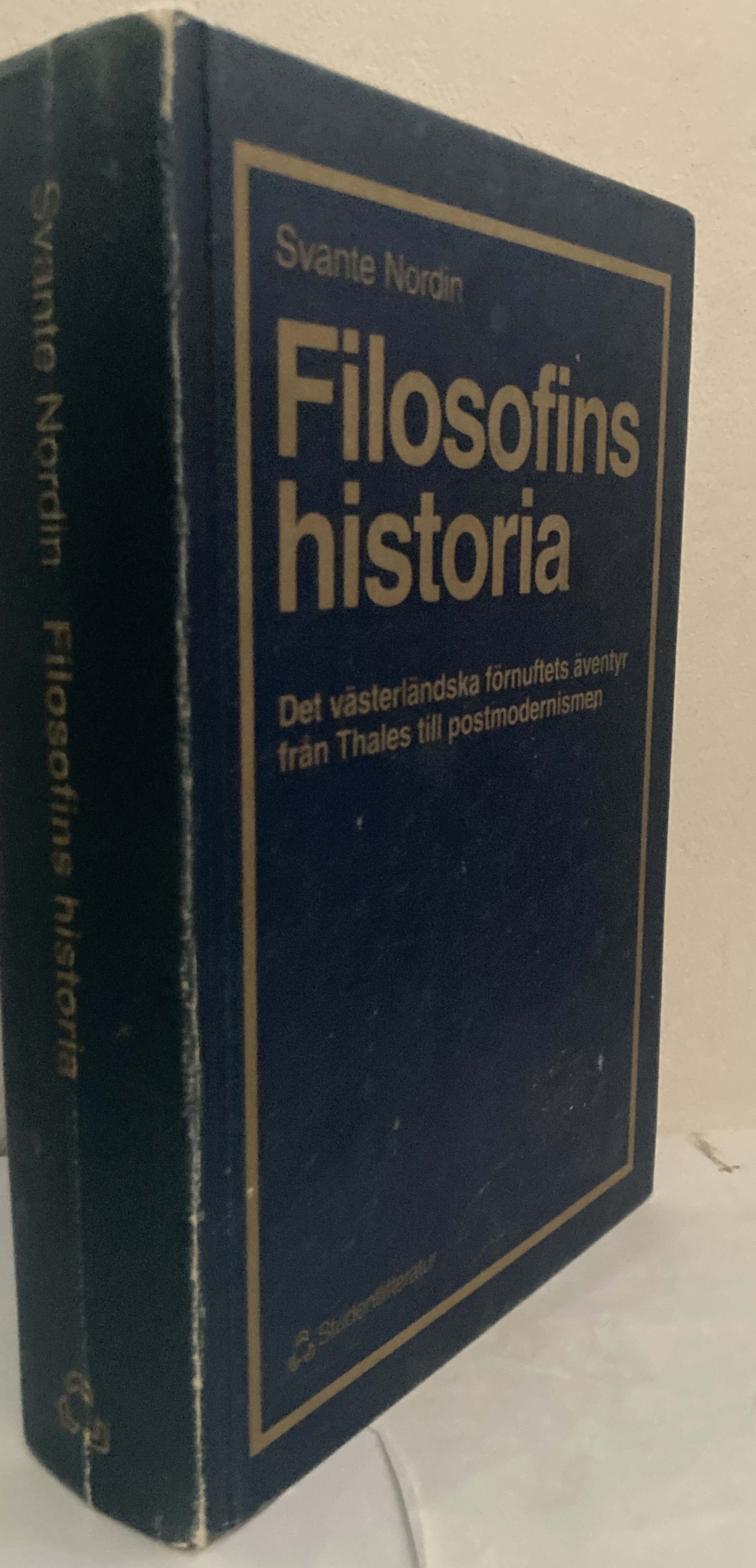 Filosofins historia. Det västerländska förnuftets vägar från Thales till postmodernismen