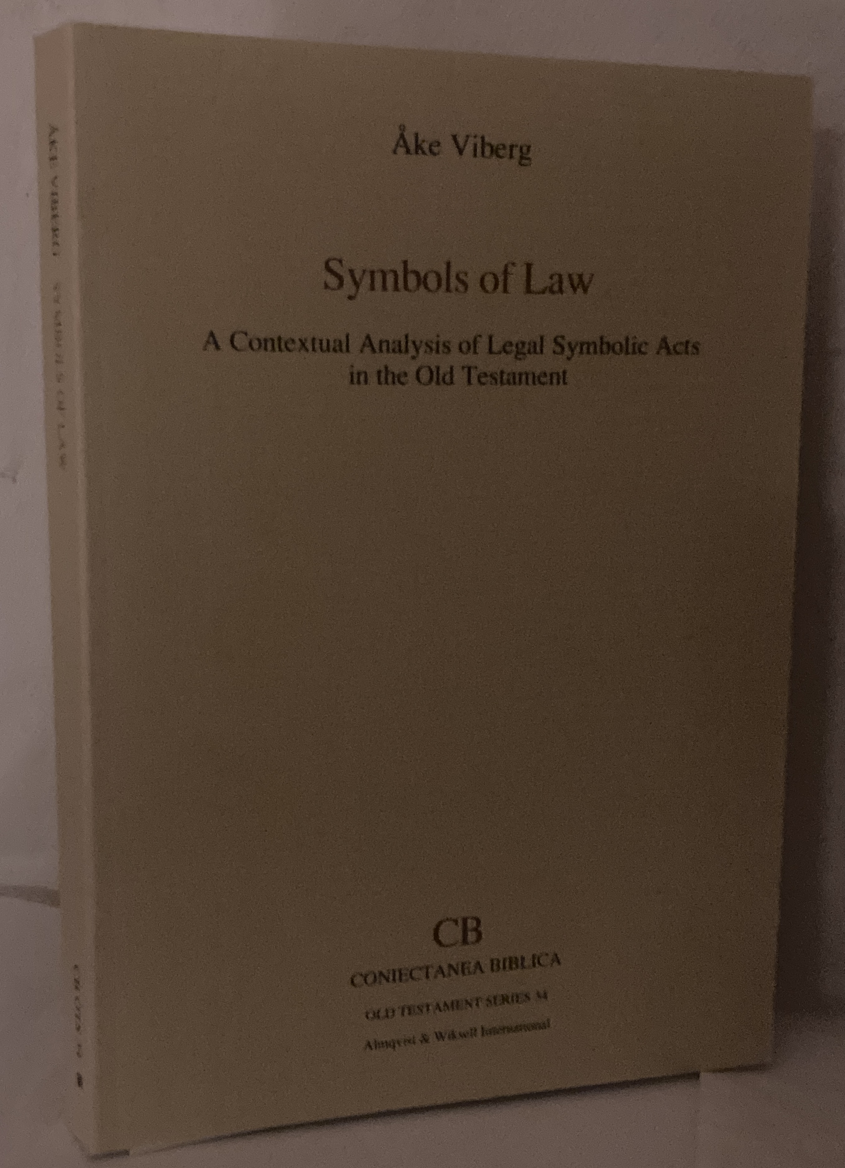 Symbols of Law. A Contextual Analysis of Legal Symbolic Acts in the Old Testament