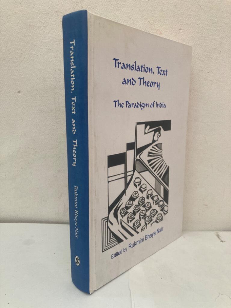 Translation, Text and Theory. The Paradigm of India