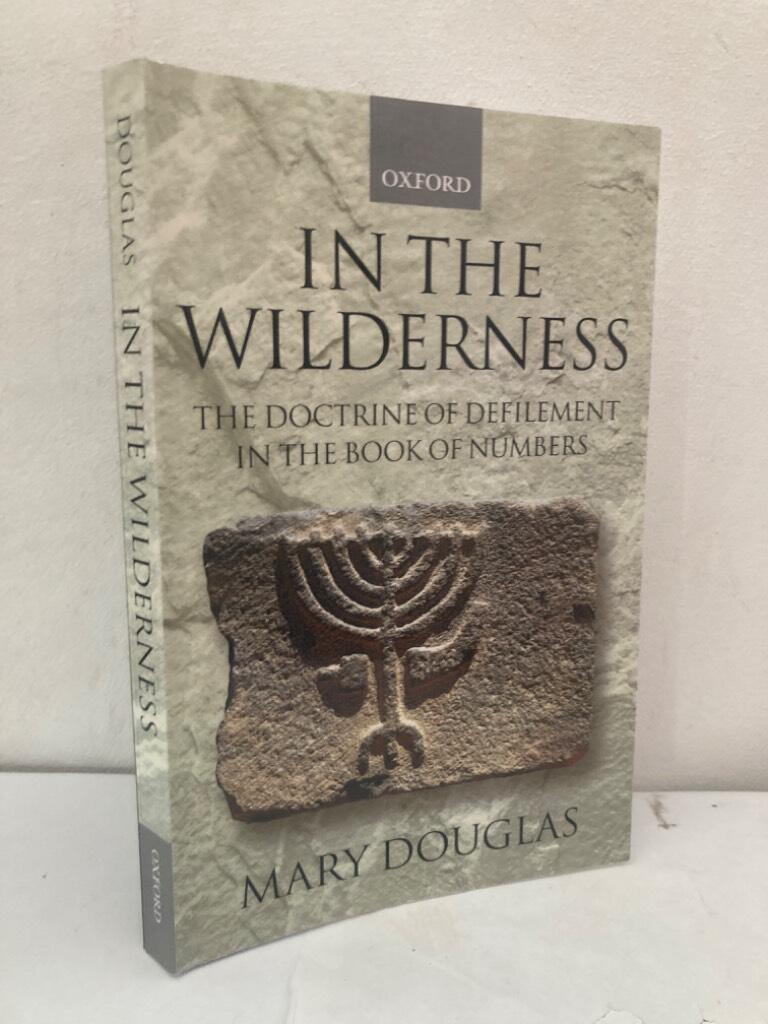 In the Wilderness. The doctrine of defilement in the Book of Numbers