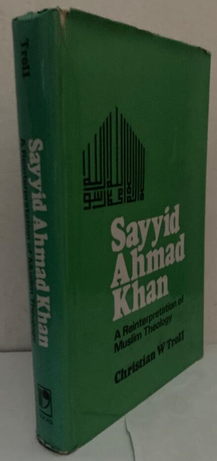 Sayyid Ahmad Khan. A Reinterpretation of Muslim Theology