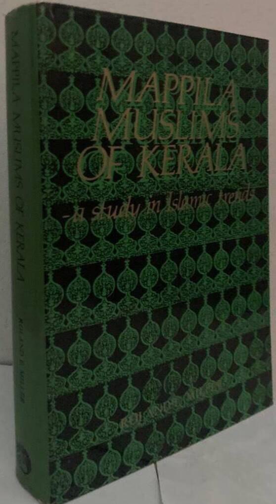 Mappila Muslims of Kerala - a study in Islamic trends