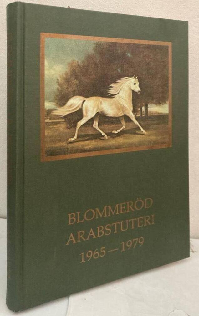 Blommeröd Arabstuteri. 1965-1979. Volume 1